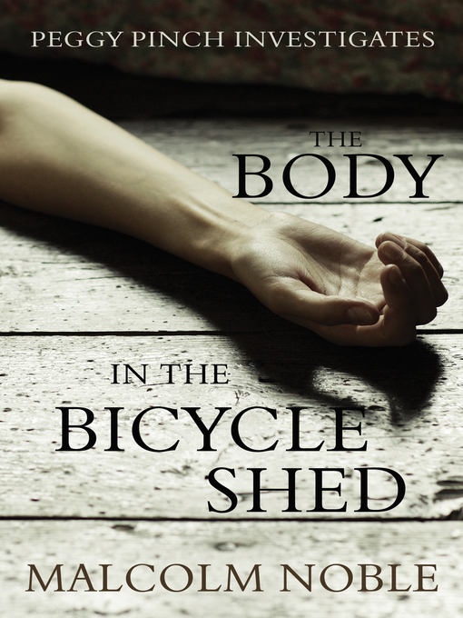 Cover image for The Body in the Bicycle Shed